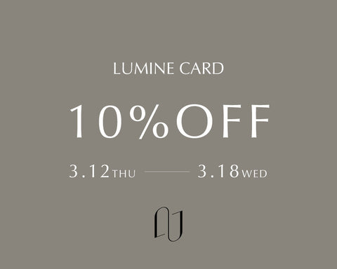 【横浜店限定】LUMINE CARD 10%OFF CAMPAIGN